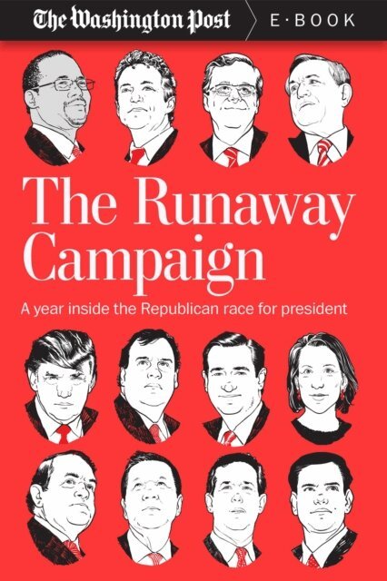 The Washington Post - Runaway Campaign, E-bok