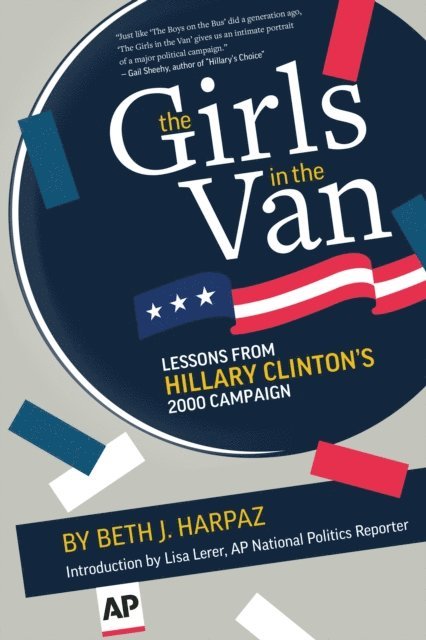 Beth J. Harpaz, The Associated Press - Candidate Hillary, E-bok