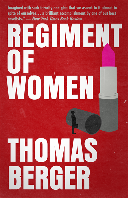 Thomas Berger - Regiment of Women, E-bok