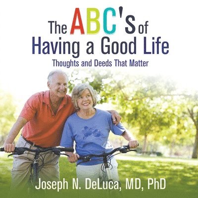 DeLuca - ABC's of Having a Good Life, Häftad. Tillgänglighet: Lägg i varukorg