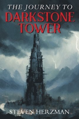 Steven Herzman - Journey to Darkstone Tower, Häftad