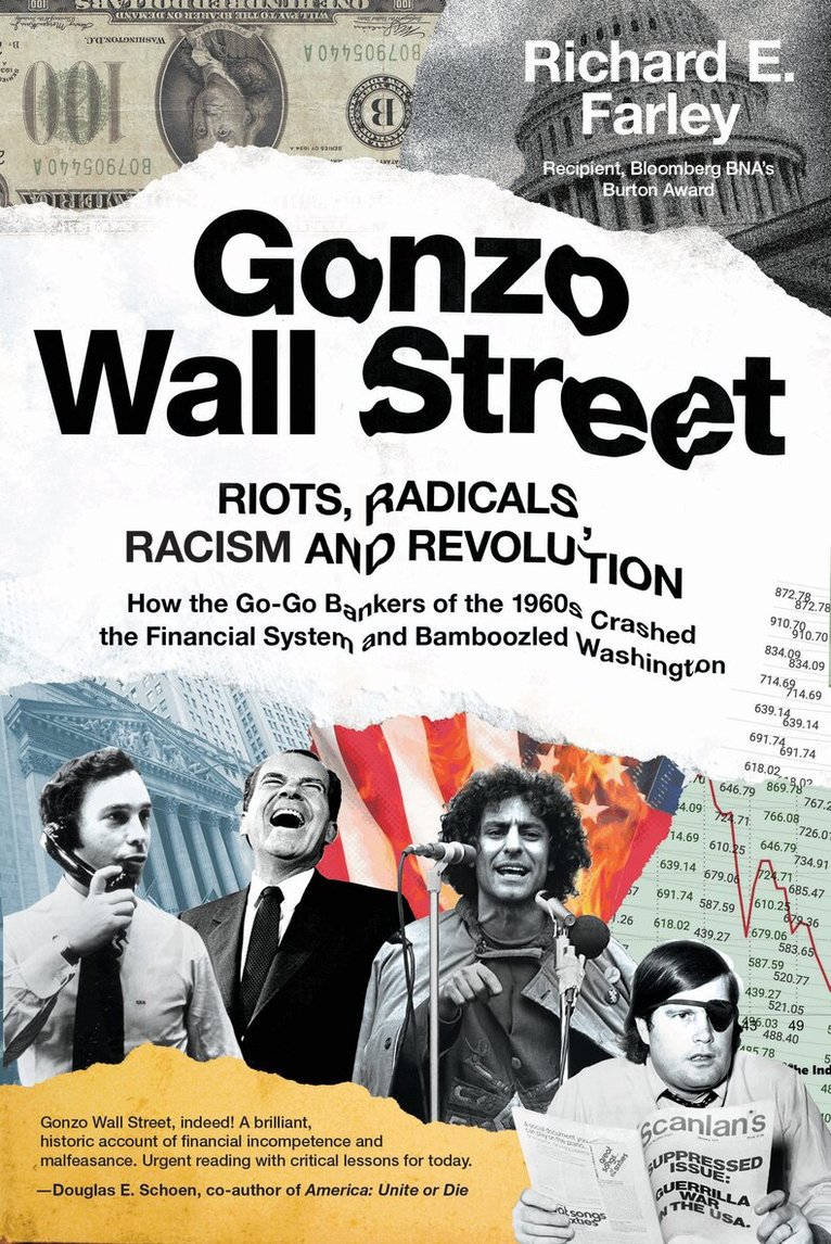 Richard E. Farley - Gonzo Wall Street, Inbunden