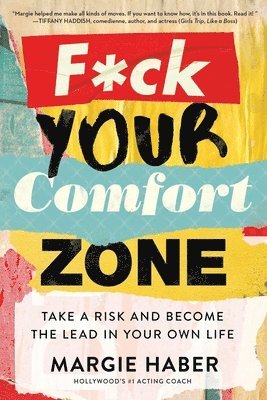 Margie Haber - F*ck Your Comfort Zone, Häftad