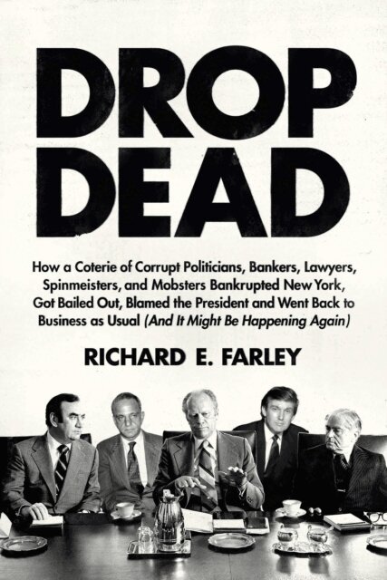 Richard E. Farley - Drop Dead, E-bok