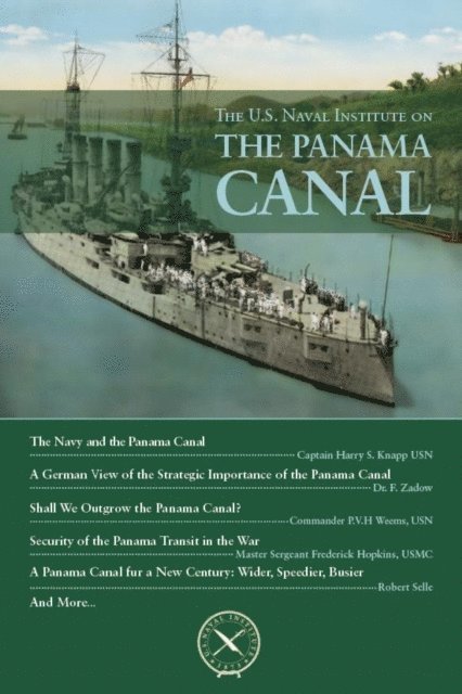Thomas J Cutler - U.S. Naval Institute on Panama Canal, E-bok