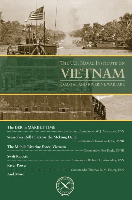 Thomas J Cutler - U.S. Naval Institute on Vietnam: Coastal and River, E-bok