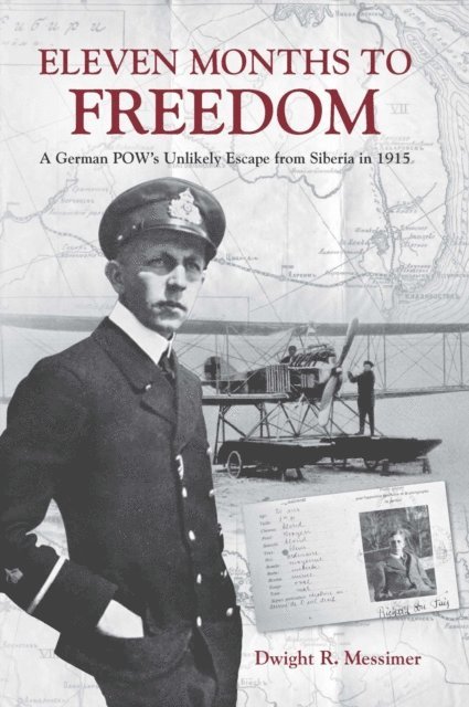 Dwight R Messimer - Eleven Months to Freedom, E-bok