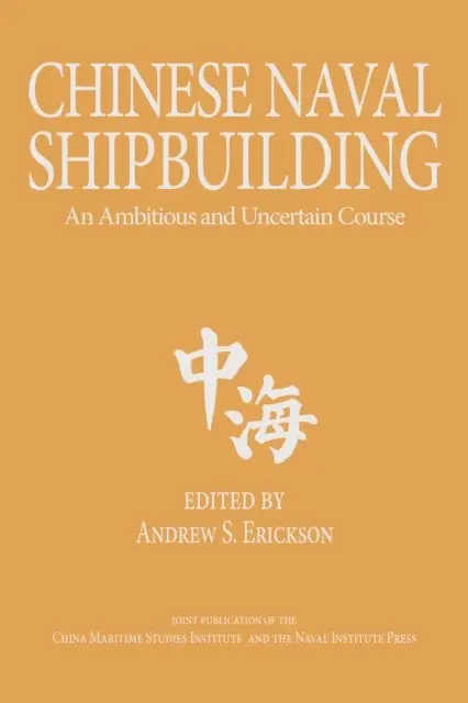 Andrew S. Erickson - Chinese Naval Shipbuilding, E-bok. Tillgänglighet: Lägg i varukorg