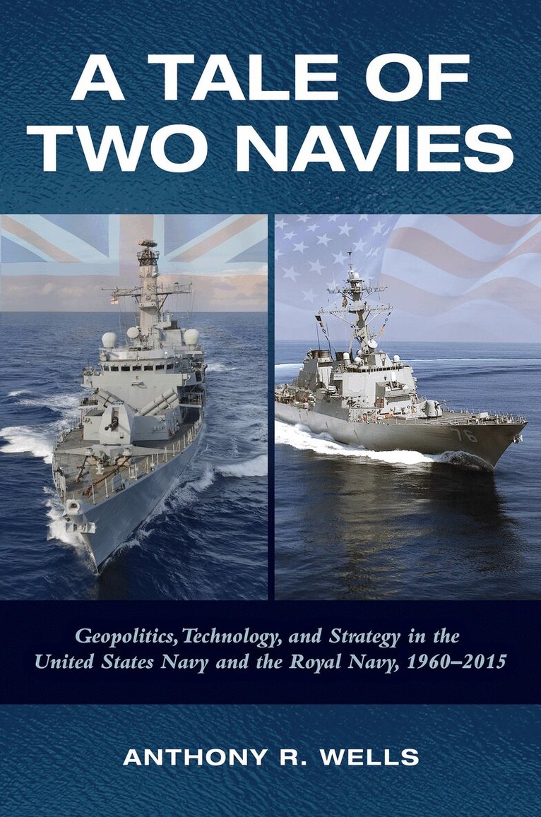 Anthony R. Wells - Tale of Two Navies, Inbunden. Tillgänglighet: Tillfälligt slut