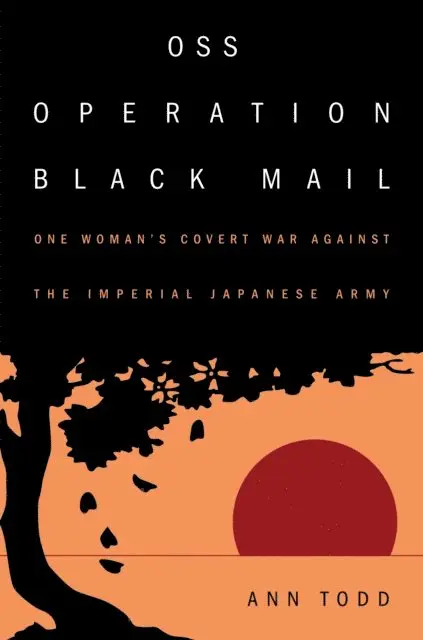 Ann Todd - OSS Operation Black Mail, E-bok. Tillgänglighet: Lägg i varukorg