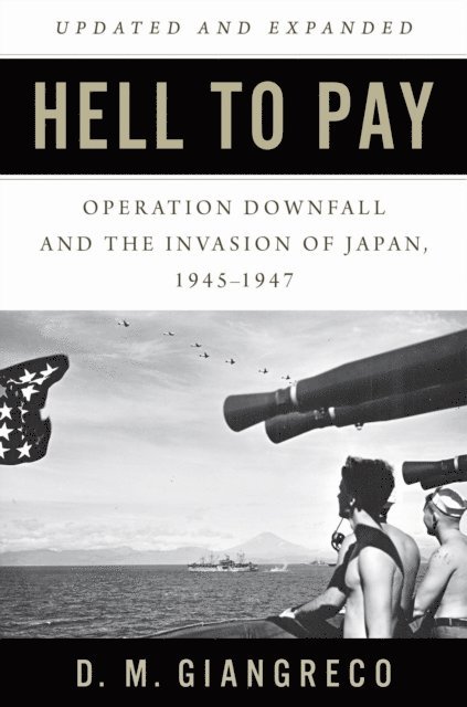 D. M. Giangreco - Hell to Pay, E-bok