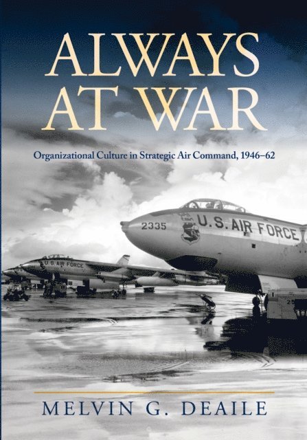 Melvin G. Deaile - Always at War, E-bok