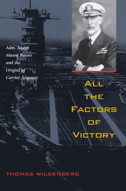 Thomas Wildenberg - All the Factors of Victory, E-bok