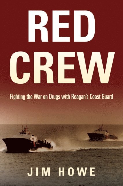 Jim Howe - Red Crew, E-bok