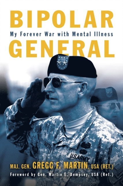 Gregg F. Martin - Bipolar General, E-bok
