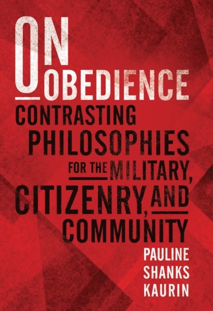 Pauline Shanks Kaurin - On Obedience, E-bok. Tillgänglighet: Lägg i varukorg
