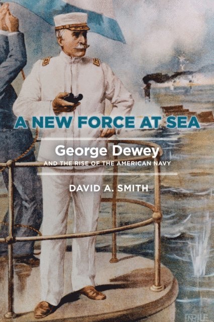 David A. Smith - New Force at Sea, E-bok
