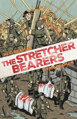 Reid Beaman, Ryan Beaman - Stretcher Bearers, Häftad. Tillgänglighet: Tillfälligt slut