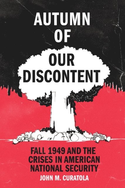 John M. Curatola - Autumn of Our Discontent, E-bok. Tillgänglighet: Lägg i varukorg