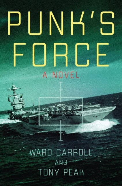 Tony Peak, Ward Carroll - Punk's Force, E-bok