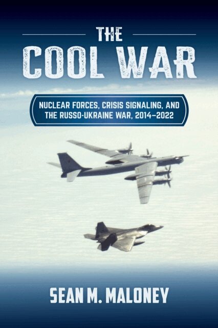 Sean M. Maloney - Cool War, E-bok