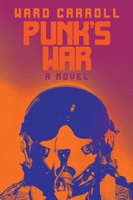 Ward Carroll - Punk's War, Häftad