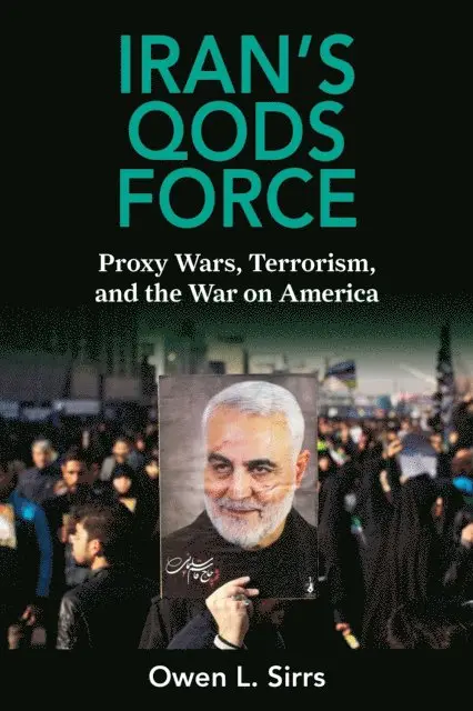 Owen L. Sirrs - Iran's Qods Force, E-bok. Tillgänglighet: Lägg i varukorg