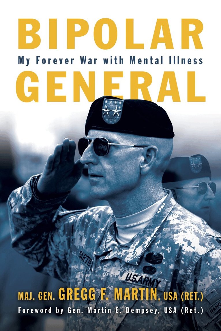 Gregg F. Martin - Bipolar General, Inbunden. Tillgänglighet: Tillfälligt slut