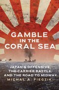 Gamble in the Coral Sea