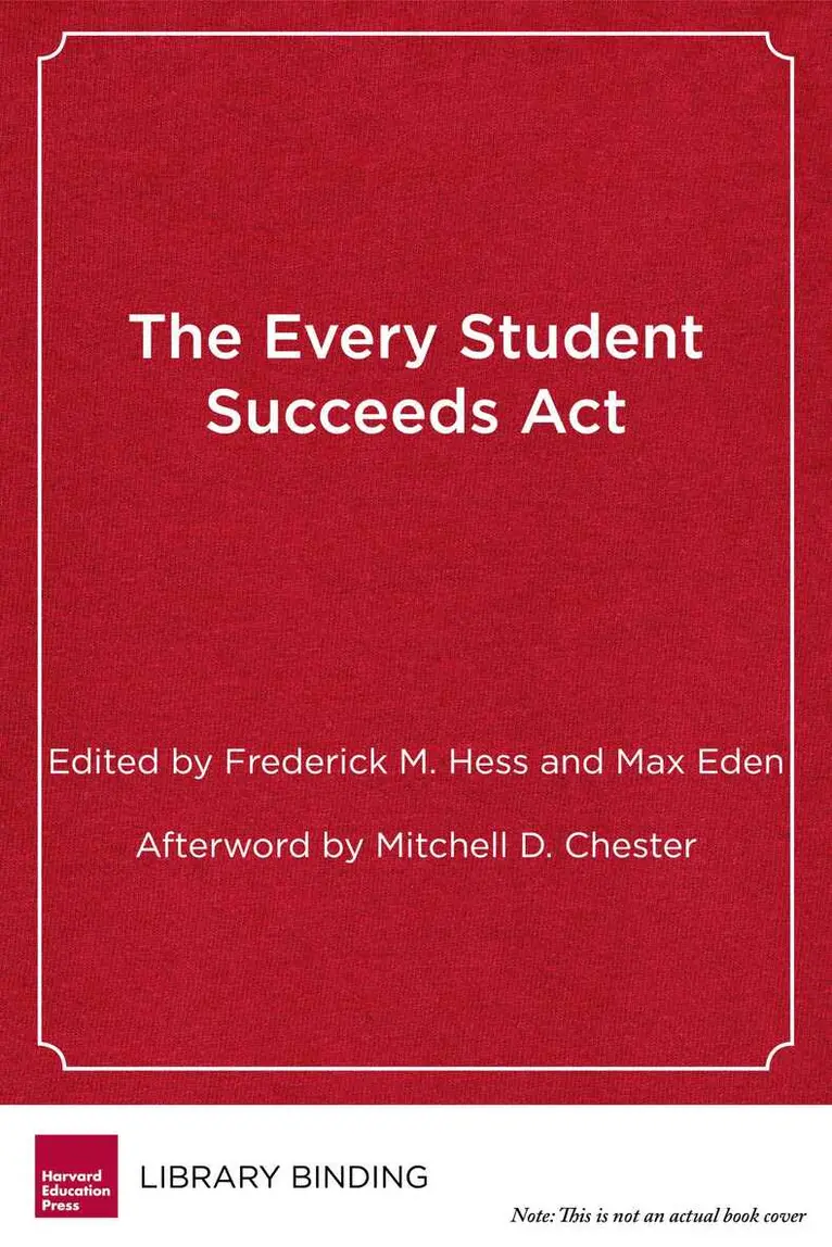 Frederick M. Hess, Max Eden - Every Student Succeeds Act, Inbunden. Tillgänglighet: Tillfälligt slut