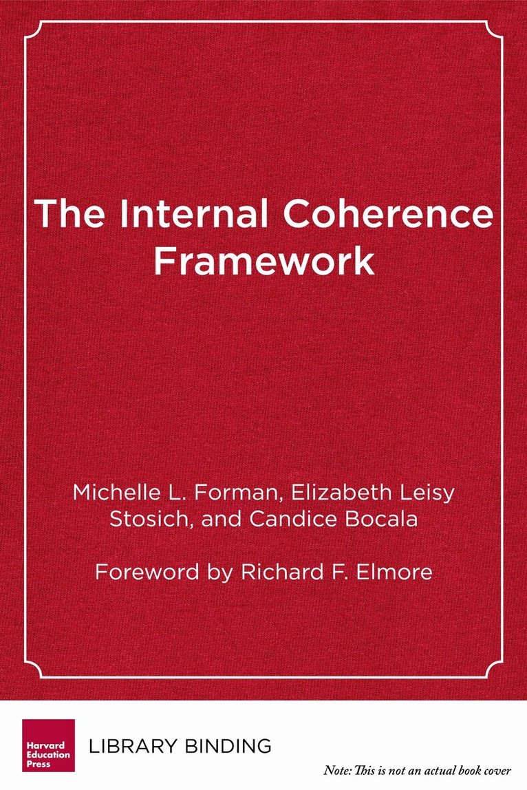 Michelle L. Forman, Elizabeth Leisy Stosich, Candice Bocala - Internal Coherence Framework, Inbunden. Tillgänglighet: Tillfälligt slut