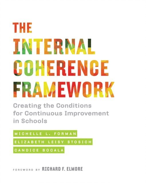Candice Bocala, Elizabeth Leisy Stosich, Michelle L. Forman - Internal Coherence Framework, E-bok
