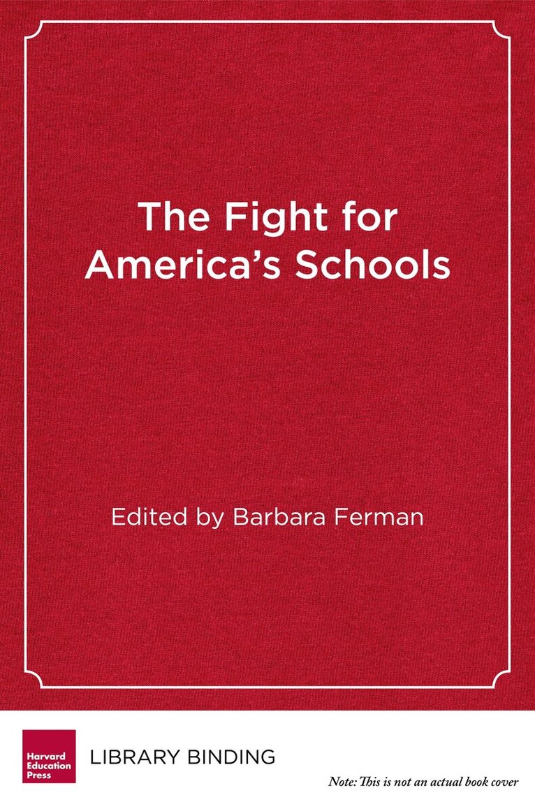 Barbara Ferman - Fight for America's Schools, Inbunden. Tillgänglighet: Tillfälligt slut