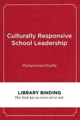 Muhammad Khalifa, H. Richard Milner - Culturally Responsive School Leadership, Inbunden. Tillgänglighet: Tillfälligt slut