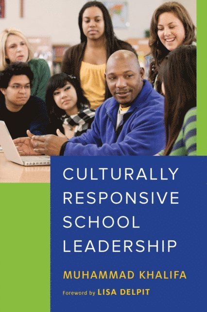 Muhammad Khalifa - Culturally Responsive School Leadership, E-bok
