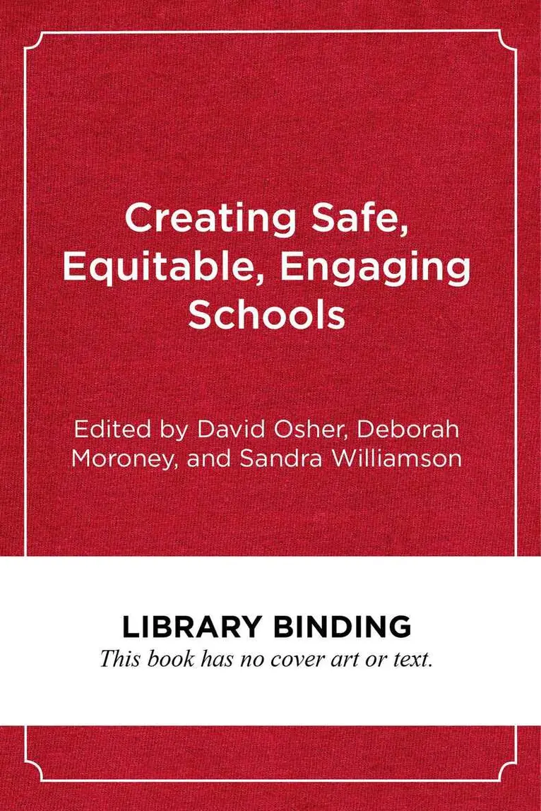 David Osher - Creating Safe, Equitable, Engaging Schools, Inbunden. Tillgänglighet: Tillfälligt slut
