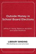 Outside Money in School Board Elections