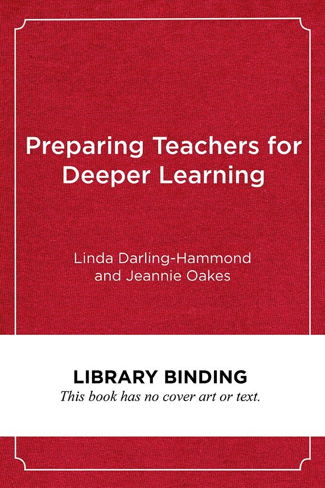 Linda Darling-Hammond, Jeannie Oakes - Preparing Teachers for Deeper Learning, Inbunden. Tillgänglighet: Tillfälligt slut