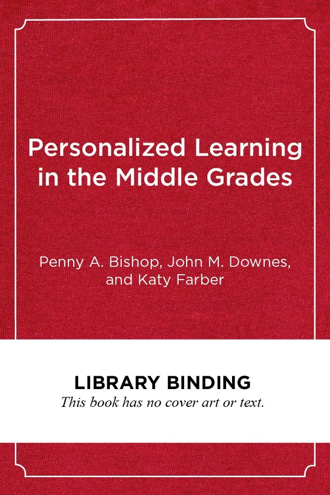 Penny A. Bishop, John M. Downes, Katy Farber - Personalized Learning in the Middle Grades, Inbunden. Tillgänglighet: Lägg i varukorg