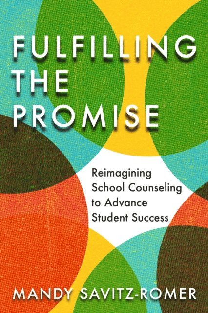 Mandy Savitz-Romer - Fulfilling the Promise, E-bok