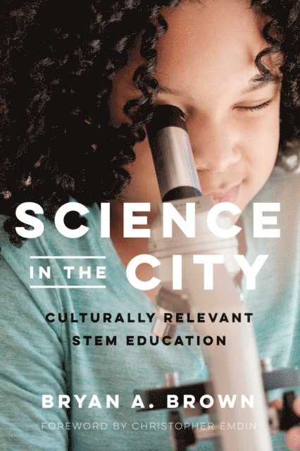 Bryan A. Brown - Science in the City, E-bok