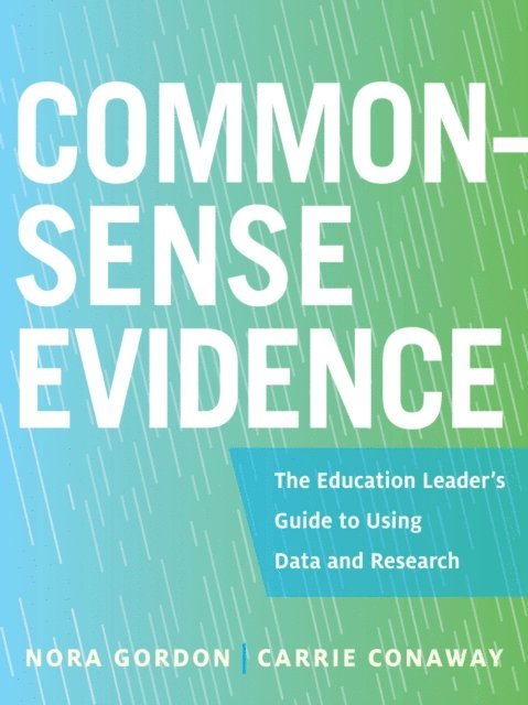 Carrie Conaway, Nora Gordon - Common-Sense Evidence, E-bok