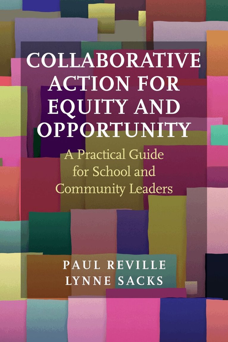 Paul Reville, Lynne Sacks - Collaborative Action for Equity and Opportunity, Häftad. Tillgänglighet: Lägg i varukorg