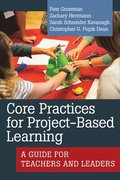Core Practices for Project-Based Learning