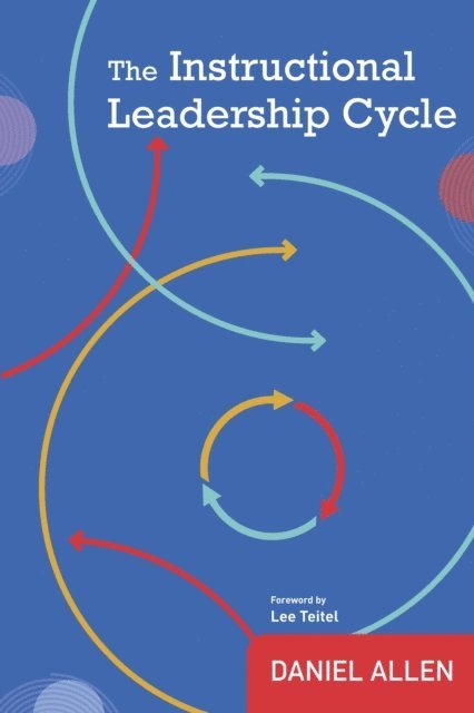 Daniel Allen - Instructional Leadership Cycle, E-bok