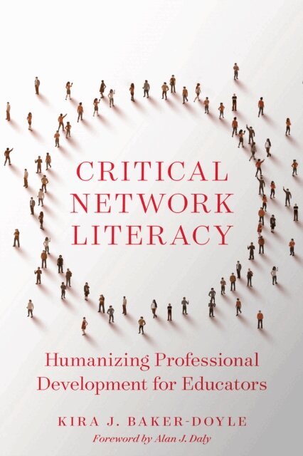 Kira J. Baker-Doyle - Critical Network Literacy, E-bok