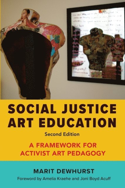 Marit Dewhurst - Social Justice Art Education, Second Edition, E-bok