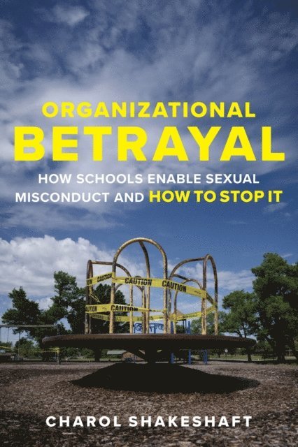 Charol Shakeshaft - Organizational Betrayal, E-bok
