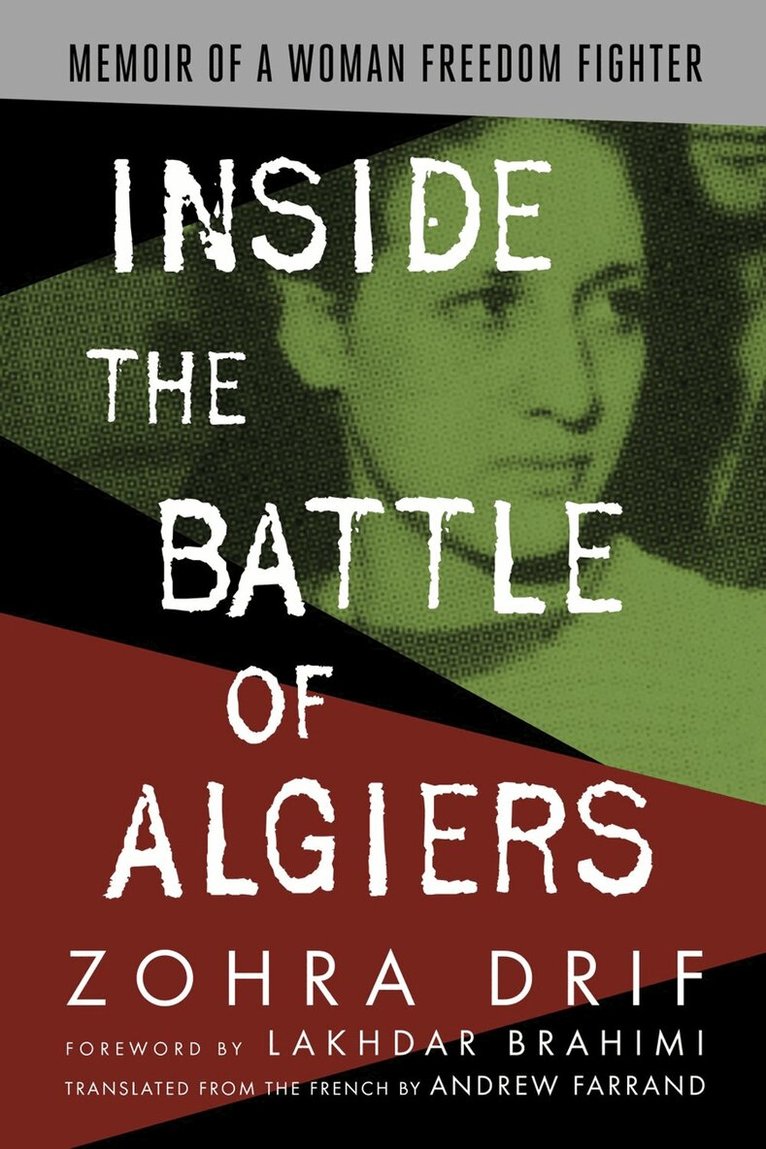 Zohra Drif - Inside the Battle of Algiers, Häftad. Tillgänglighet: Lägg i varukorg