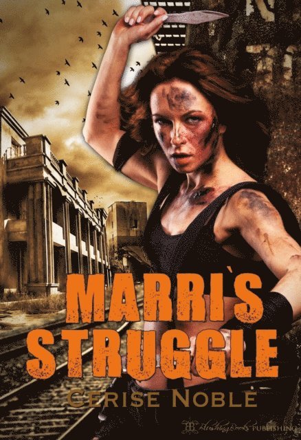 Cerise Noble - Marri's Struggle, E-bok